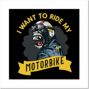 I want to ride my  Motorbike Posters and Art